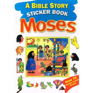A Bible Story Sticker Book Moses by Tim Dowley & Peter Wyart